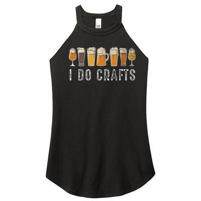 Craft Beer Vintage I Do Crafts Home Brew Art Women's Perfect Tri Rocker Tank