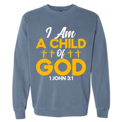 Christian Bible Verse John 31 Child Of God Cross Garment-Dyed Sweatshirt