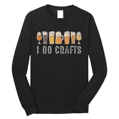 Craft Beer Vintage I Do Crafts Home Brew Art Long Sleeve Shirt