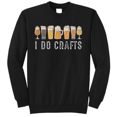 Craft Beer Vintage I Do Crafts Home Brew Art Tall Sweatshirt