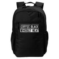 Coffee Black Whiskey Funny Neat Bourbon Whisky Scotch Daily Commute Backpack