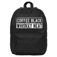 Coffee Black Whiskey Funny Neat Bourbon Whisky Scotch 16 in Basic Backpack