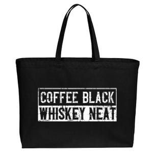 Coffee Black Whiskey Funny Neat Bourbon Whisky Scotch Cotton Canvas Jumbo Tote