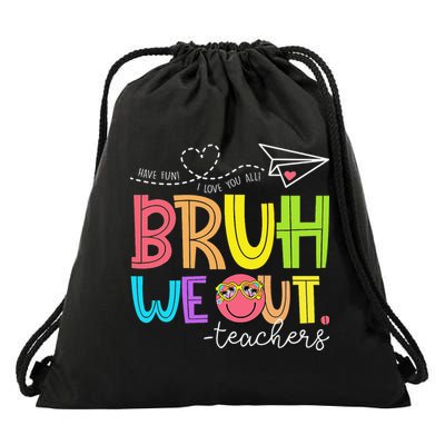 Cute Bruh We Out Teachers Last Day End Of School Year Drawstring Bag