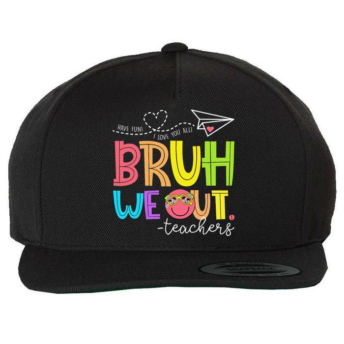 Cute Bruh We Out Teachers Last Day End Of School Year Wool Snapback Cap