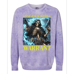 Come Back With A Warrant Cringe Skeleton Colorblast Crewneck Sweatshirt