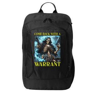 Come Back With A Warrant Cringe Skeleton City Backpack