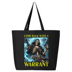 Come Back With A Warrant Cringe Skeleton 25L Jumbo Tote