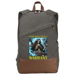 Come Back With A Warrant Cringe Skeleton Cotton Canvas Backpack