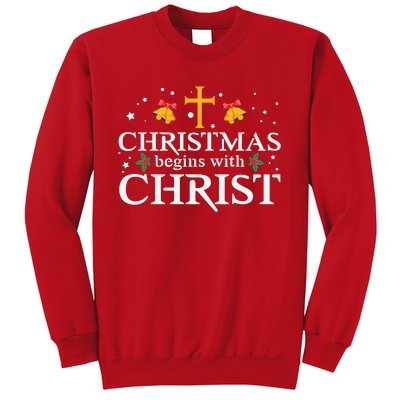 Christmas Begins With Christ Sweatshirt