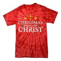 Christmas Begins With Christ Tie-Dye T-Shirt