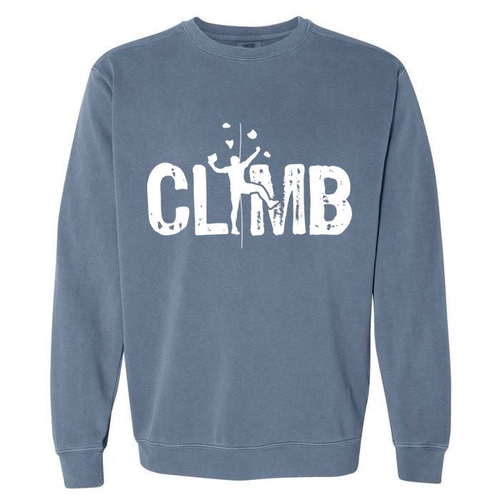 Climb Bouldering Wall Climber Rock Climbing Mountaineer Garment-Dyed Sweatshirt
