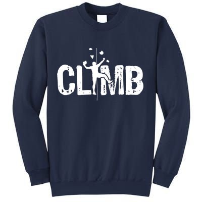 Climb Bouldering Wall Climber Rock Climbing Mountaineer Sweatshirt