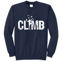 Climb Bouldering Wall Climber Rock Climbing Mountaineer Tall Sweatshirt