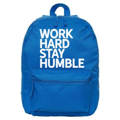 Classic Bold Work Hard Stay Humble Keepsake Lifestyle Motto Gift 16 in Basic Backpack