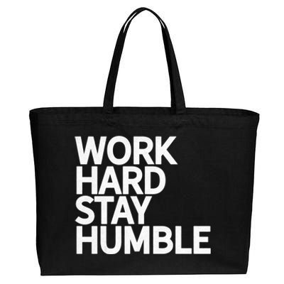 Classic Bold Work Hard Stay Humble Keepsake Lifestyle Motto Gift Cotton Canvas Jumbo Tote