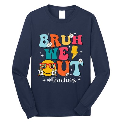 Cute Bruh We Out End Of School Year Teacher Summer Teachers Long Sleeve Shirt