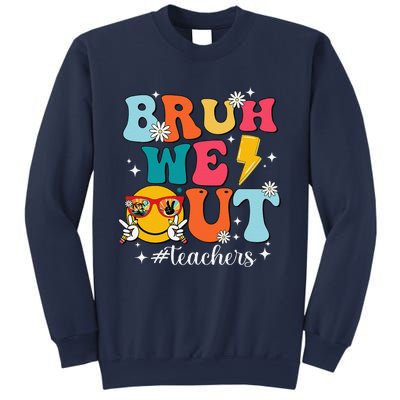 Cute Bruh We Out End Of School Year Teacher Summer Teachers Sweatshirt