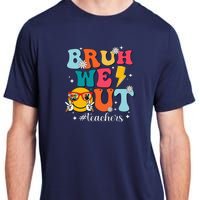 Cute Bruh We Out End Of School Year Teacher Summer Teachers Adult ChromaSoft Performance T-Shirt