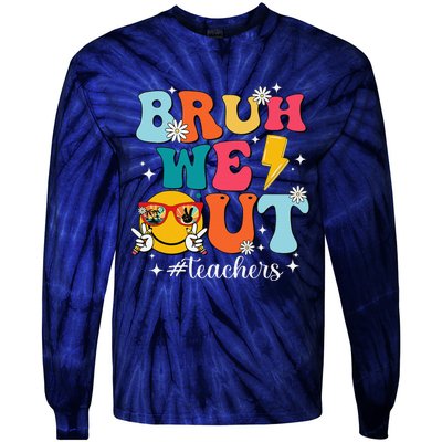 Cute Bruh We Out End Of School Year Teacher Summer Teachers Tie-Dye Long Sleeve Shirt