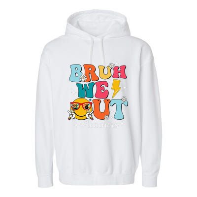 Cute Bruh We Out End Of School Year Teacher Summer Teachers Garment-Dyed Fleece Hoodie