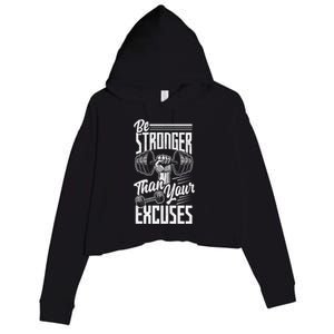 Calisthenics Body Workout Be Stronger Than Your Excuses Great Gift Crop Fleece Hoodie