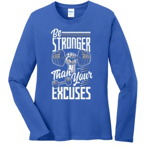 Calisthenics Body Workout Be Stronger Than Your Excuses Great Gift Ladies Long Sleeve Shirt