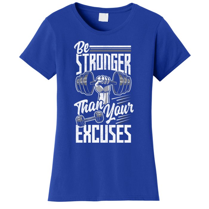 Calisthenics Body Workout Be Stronger Than Your Excuses Great Gift Women's T-Shirt