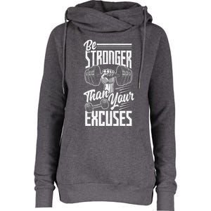 Calisthenics Body Workout Be Stronger Than Your Excuses Great Gift Womens Funnel Neck Pullover Hood