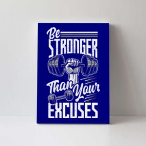 Calisthenics Body Workout Be Stronger Than Your Excuses Cool Gift Canvas