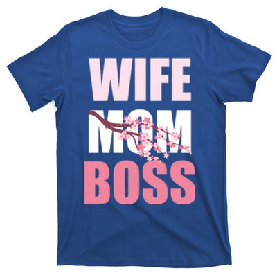 Cherry Blossom Wife Mother Boss Sakura Mothers Day Funny Mom Gift T-Shirt