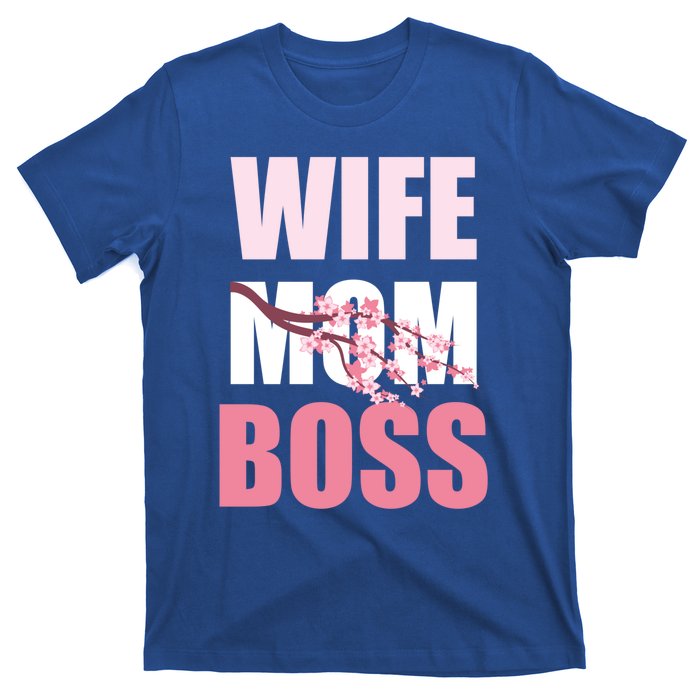 Cherry Blossom Wife Mother Boss Sakura Mothers Day Funny Mom Gift T-Shirt