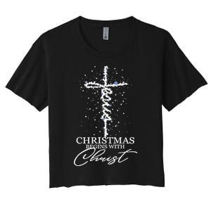 Christmas Begin With Christ Jesus Christian Jesus Xmas Gifts Women's Crop Top Tee