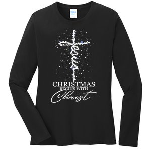 Christmas Begin With Christ Jesus Christian Jesus Xmas Gifts Ladies Long Sleeve Shirt