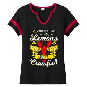 Crawfish Boil When Life Gives You Lemons Crayfish Festival Ladies Halftime Notch Neck Tee