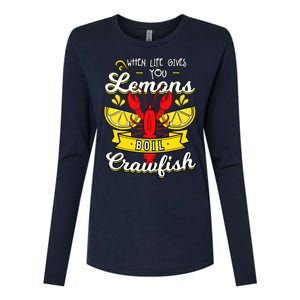 Crawfish Boil When Life Gives You Lemons Crayfish Festival Womens Cotton Relaxed Long Sleeve T-Shirt