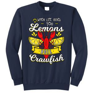 Crawfish Boil When Life Gives You Lemons Crayfish Festival Sweatshirt