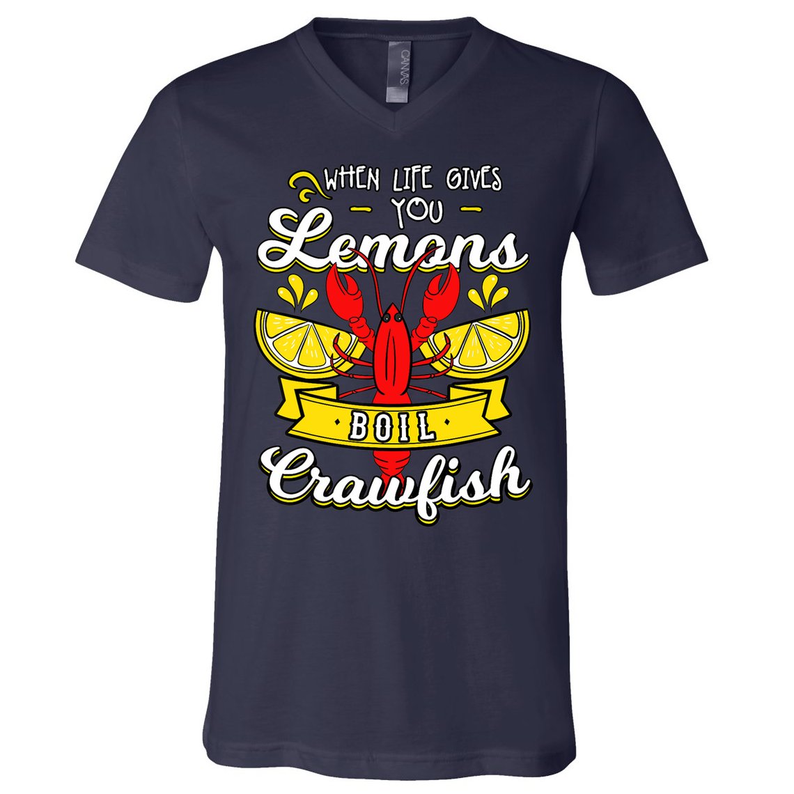 Crawfish Boil When Life Gives You Lemons Crayfish Festival V-Neck T-Shirt