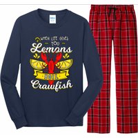 Crawfish Boil When Life Gives You Lemons Crayfish Festival Long Sleeve Pajama Set