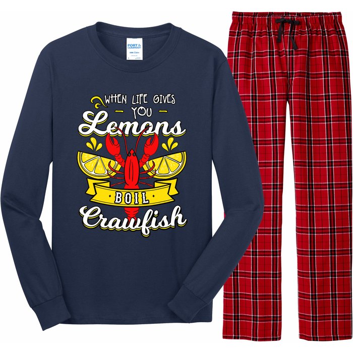 Crawfish Boil When Life Gives You Lemons Crayfish Festival Long Sleeve Pajama Set