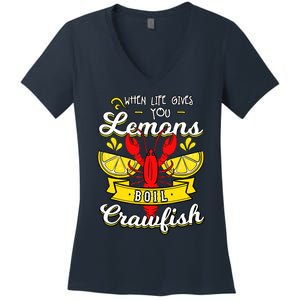 Crawfish Boil When Life Gives You Lemons Crayfish Festival Women's V-Neck T-Shirt