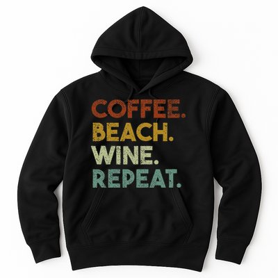Coffee Beach Wine Repeat Funny Retro Beach Hoodie
