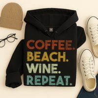 Coffee Beach Wine Repeat Funny Retro Beach Hoodie
