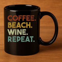 Coffee Beach Wine Repeat Funny Retro Beach 11oz C Handle Ceramic Mug