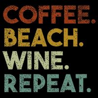 Coffee Beach Wine Repeat Funny Retro Beach Toddler T-Shirt