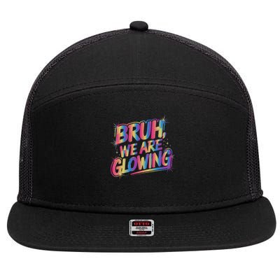 Colorful Bruh We Are Glowing Matching Family Birthday Party 7 Panel Mesh Trucker Snapback Hat