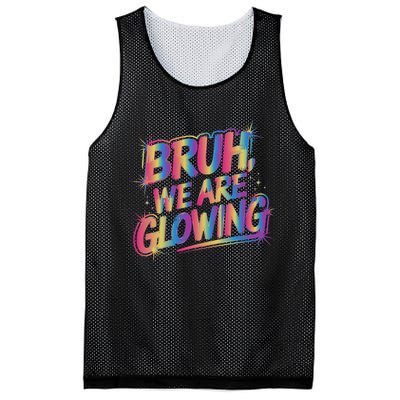 Colorful Bruh We Are Glowing Matching Family Birthday Party Mesh Reversible Basketball Jersey Tank