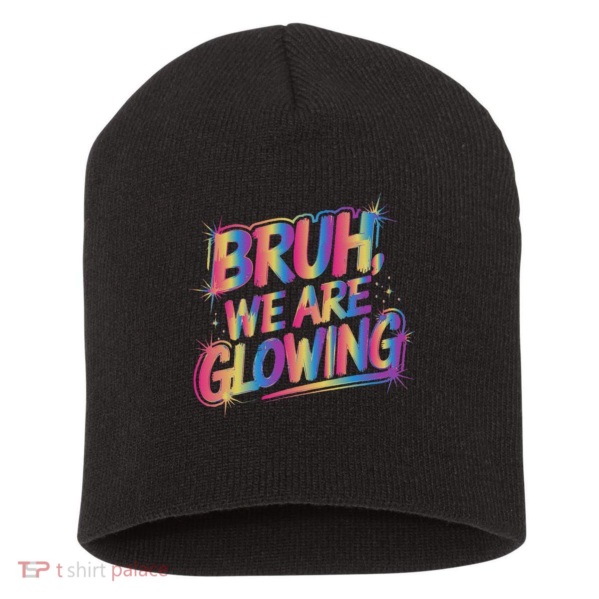 Colorful Bruh We Are Glowing Matching Family Birthday Party Short Acrylic Beanie