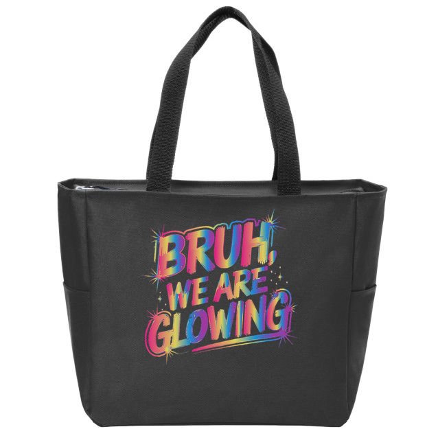 Colorful Bruh We Are Glowing Matching Family Birthday Party Zip Tote Bag
