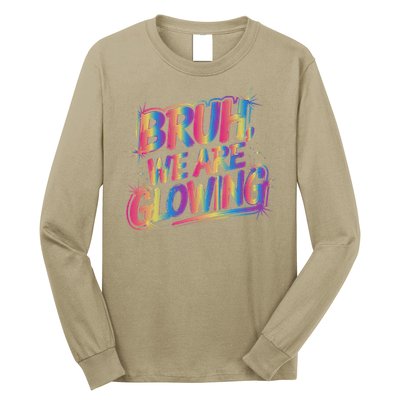 Colorful Bruh We Are Glowing Matching Family Birthday Party Long Sleeve Shirt